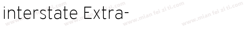 interstate Extra字体转换